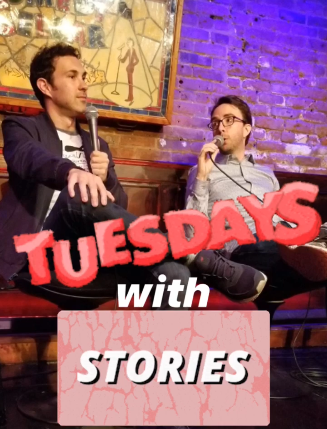 Mark Normand & Joe List: "Tuesdays With Stories"